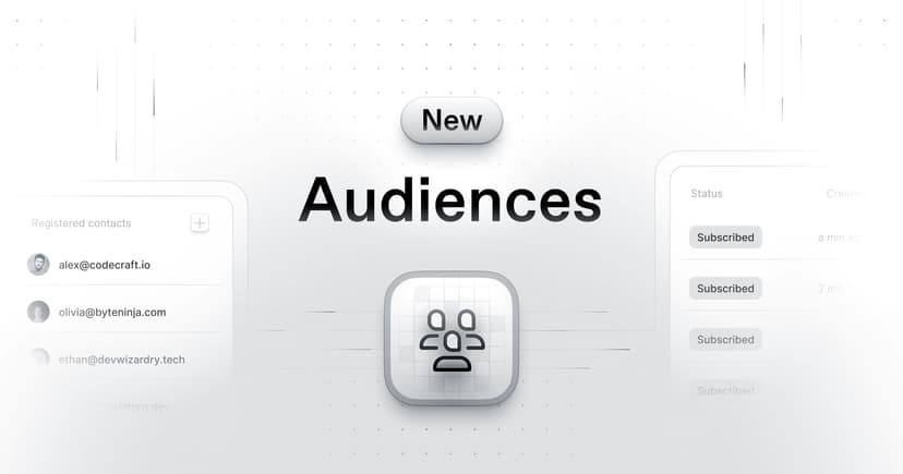 Manage subscribers with Resend Audiences